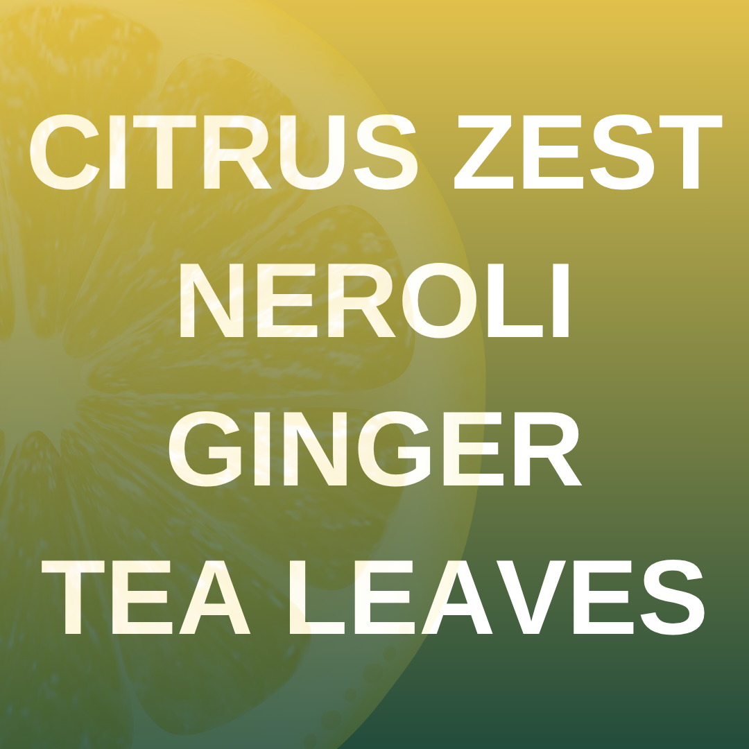 Citrus Neroli #13